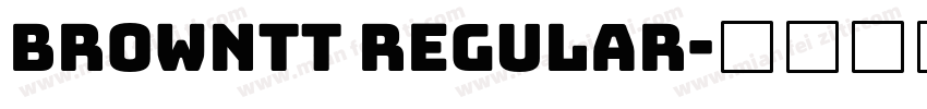 BrownTT Regular字体转换
